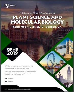 4th Edition of Euro-Global Conference on Plant Science and Molecular Biology | London, UK Book